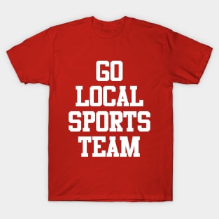 Go Local Sports Team T-Shirt